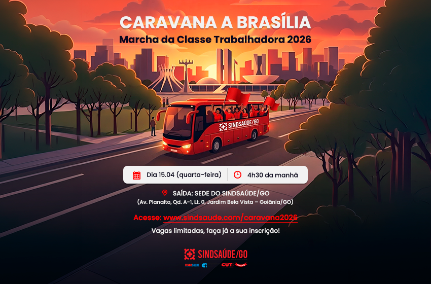  Sindsaúde abre inscrições de Caravana para Brasília rumo à Marcha da Classe Trabalhadora