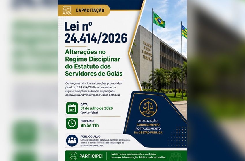  Governo de Goiás promove capacitação sobre mudanças no regime disciplinar do Estatuto dos Servidores